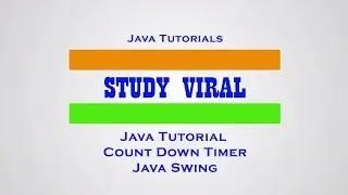 Java GUI - Count Down Timer (Java Swing) Using Netbeans - Study Viral