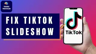 How To Fix TikTok Slideshow Not Working (2024)