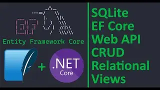 SQLite + EF Core + ASPNET Core Web API + CRUD + Views + Loading Related Data