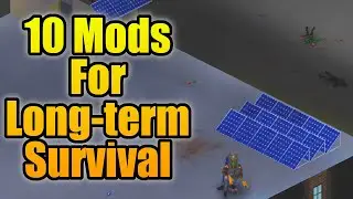10 Mods for long term Survival in Project Zomboid!