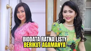 Agama Ratna Listy, Profil dan Biodata Lengkapnya