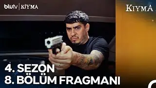 Kıyma 4. Sezon - 8. Bölüm Fragmanı (Sezon Finali)