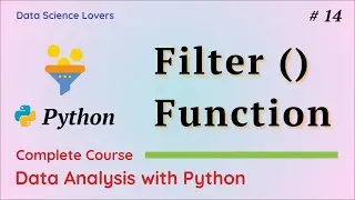 Basic Python Tutorial - 14 ... Filter Function in Python || With Examples 