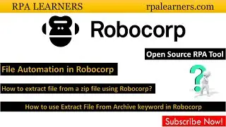 How to extract file from a zip file using Robocorp | Extract File From Archive keyword in Robocorp