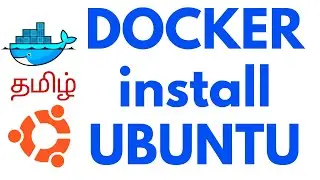 DOCKER CE INSTALL UBUNTU | Docker for Beginners |  TAMIL CLOUD