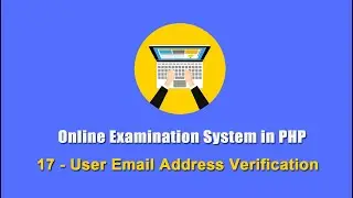 17 - User Email Address Verification - Online Examination System in PHP