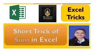 Short trick of sum in Excel; How to use short cut tricks for doing Sum of digits; 