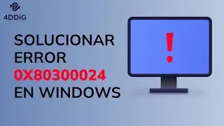 Resolver el código de error 0x80300024 sin perder datos [Solucionado]