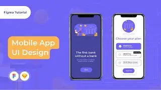 Figma Mobile App UI/UX Design Tutorial | Bank Without a Bank