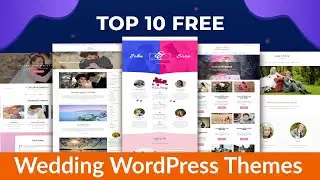 10 Best Free Wedding WordPress Themes |  WordPress Themes For Wedding Event Website | Wpshopmart