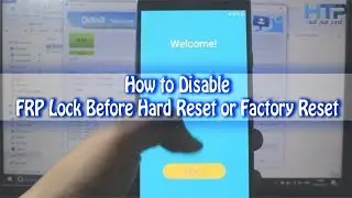 How to Disable FRP Lock Before Hard Reset or Factory Reset