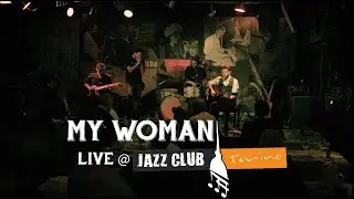 I Shot a Man feat. Boris Tabasco - My Woman live @ Jazz Club Torino