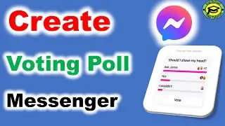 How To Create A Poll On Messenger | Make Poll In Facebook Messenger Group Chat [Quick & Easy]