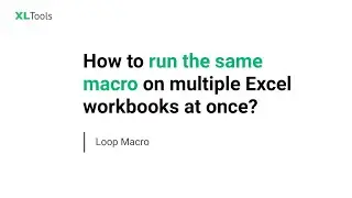 How to run the same macro on multiple Excel workbooks at once