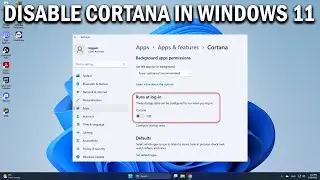 How To Disable Cortana Permanently in Windows 11 (2024) - Easy Fix