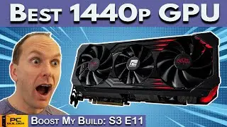 🚨 Dont Miss The Best 1440p GPU!🚨 PC Build Fails | Boost My PC Build S3:E11