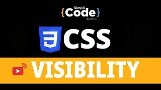 🔥CSS Visibility Property Explained | Visibility Property in CSS | CSS for Beginners | SimpliCode