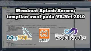 Membuat Splash Screen / tampilan awal program VB.net 2010