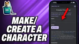 How To Make or Create a Character in Janitor AI (2024) - Quick Help