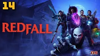 Redfall. Свой среди чужих. Прохождение № 14.