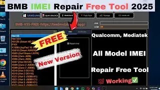BMB IMEI Repair Free Tool 2025 | Qualcomm, Mediatek Unlocking | Mi Cloud Disable ✅ | 💯 Working