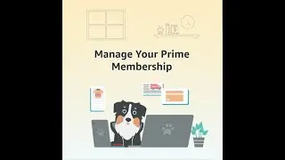 How to Manage Your Prime Membership