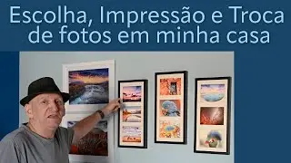 Escolha, Impressão e Troca de fotos em minha casa