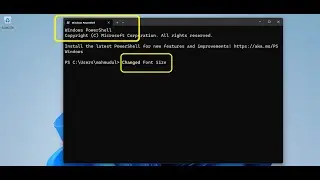 How to Change Font Size on Windows PowerShell in Windows 11