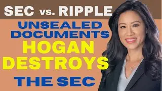 Battle of the Hogans Over the Newly Released Ripple Legal Memos. Thien-Vu Destroys the SEC!