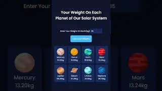 Weight On Each Planet #coding #htmlcss #javascript