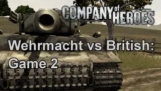 Company of Heroes: Wehrmacht vs British: Game 2