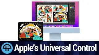 Apple's Ambitious Universal Control Feature