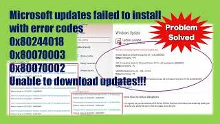 Microsoft Updates Failed to Install with Error Codes | Unable to Download Updates