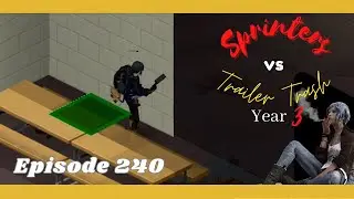 Smashing Stuff | Project Zomboid - Trailer Trash Ep240