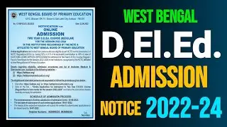 West Bengal DElEd from fillup date 2022 | How to apply D. El. Ed admission 2022 | DElEd News