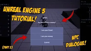 Craft Immersive Worlds: Unreal Engine 5 NPC Dialogue Programming Tutorial! - Part 2