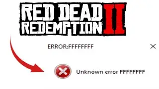 Fix Unknown Error FFFFF in red dead redemption 2 (2025)