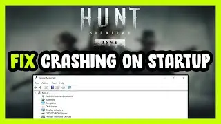 How to FIX Hunt Showdown 1896 Crashing on Startup!