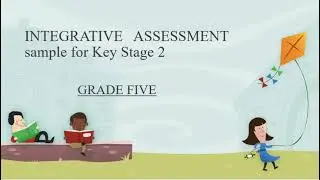 Sample Integrative Assessment for Grade 5 (Subject Integration)