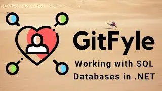 GTFLE005: Working with SQL Databases in .NET