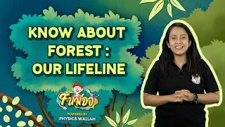 Importance of Forest || FUNDO - Demo Lecture || Class 7 Biology