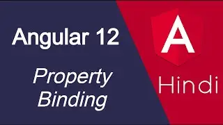 Angular 12 Hindi tutorial #14 Property Binding Example