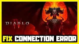 How to FIX  Diablo IV Connection Error!