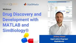 Drug Discovery and Development with MATLAB and SimBiology®