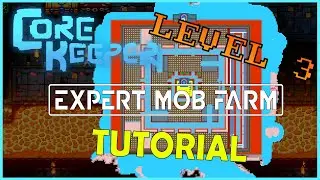 Core Keeper EA | Level Three Expert Mob Farm