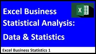 Excel Statistical Analysis 01: Data & Statistics