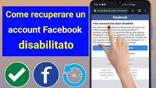 Come recuperare un account Facebook disabilitato in modo permanente (aggiornamento 2024)