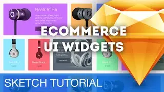 Sketch 3 Tutorial • eCommerce UI Widgets • Sketchapp Tutorial & Design Workflow