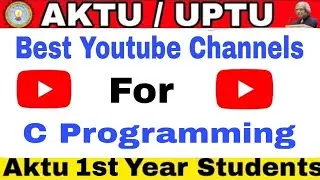 Best youtube channels for C Programming | Best channel for Btech 1st year students | C Programming