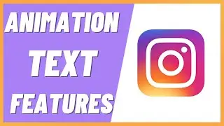 How To Use The Animation Text Features On Instagram (2022)